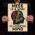 Creative Mind, Messy Tools