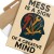 Creative Mind, Messy Tools