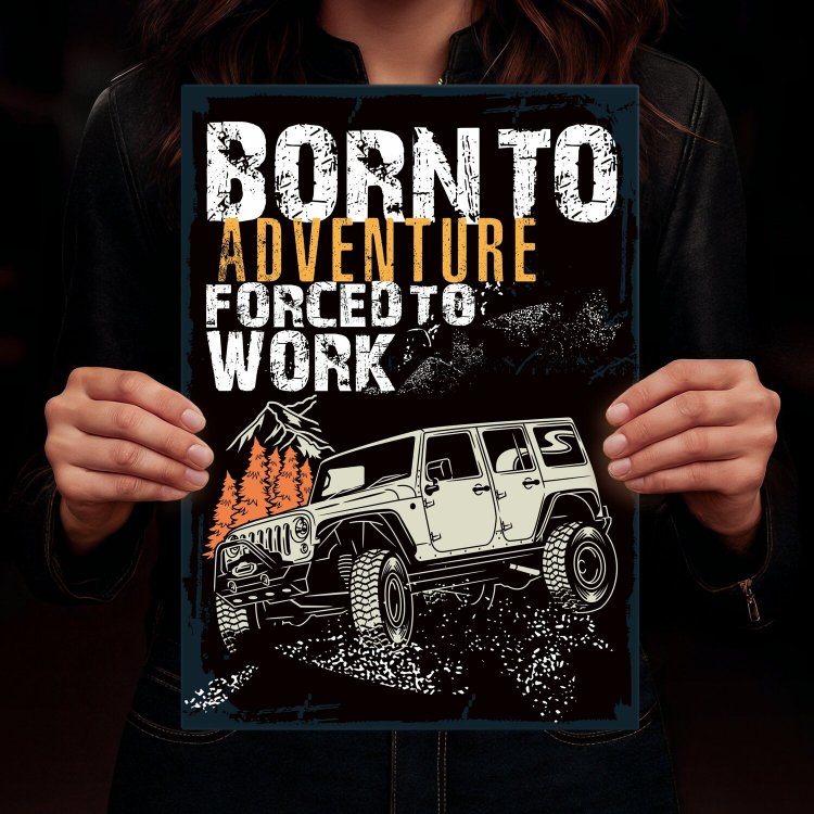 Born to adventure