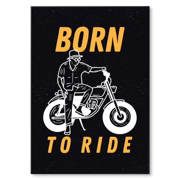 born to ride