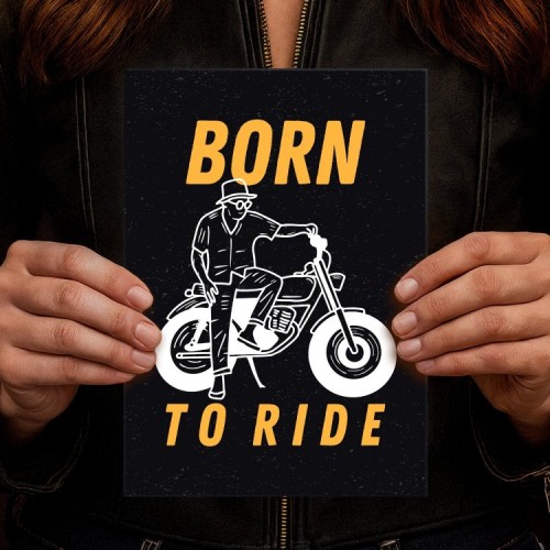 born to ride