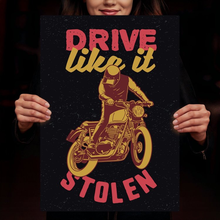 drive like it stolen