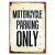 motorcycle parking only