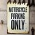 motorcycle parking only